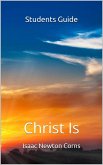 Christ Is Student's Guide (eBook, ePUB) Christ Is Student's Guide (eBook, ePUB)