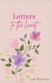 Letters To The Heart (eBook, ePUB)