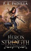 Hero's Strength (Song of Prophecy, #10) (eBook, ePUB) Hero's Strength (Song of Prophecy, #10) (eBook, ePUB)