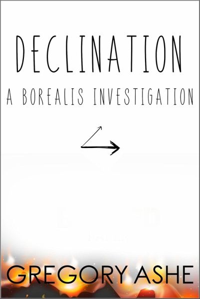 Declination (The Borealis Investigations, #3) (eBook, ePUB)