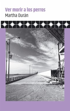 Cover Ver morir a los perros (eBook, ePUB)