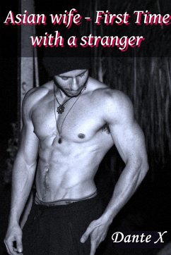 Cover Asian Wife - First Time With a Stranger (eBook, ePUB)