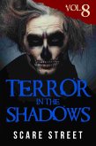 Terror in the Shadows Vol. 8 (eBook, ePUB) Terror in the Shadows Vol. 8 (eBook, ePUB)