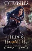 Hero's Honor (Song of Prophecy, #7) (eBook, ePUB)