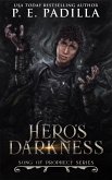 Hero's Darkness (Song of Prophecy, #9) (eBook, ePUB) Hero's Darkness (Song of Prophecy, #9) (eBook, ePUB)