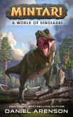 A World of Dinosaurs (Mintari, #1) (eBook, ePUB) A World of Dinosaurs (Mintari, #1) (eBook, ePUB)