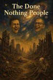 The Done Nothing People (eBook, ePUB)