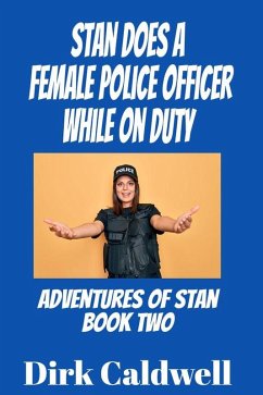 Cover Stan Does a Female Police Officer While On Duty (Adventures of Stan, #2) (eBook, ePUB)