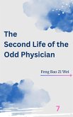 The Second Life of the Odd Physician (eBook, ePUB) The Second Life of the Odd Physician (eBook, ePUB)