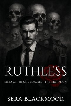 Cover Ruthless (Kings of the Underworld, #0) (eBook, ePUB)