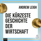 Die kürzeste Geschichte der Wirtschaft (MP3-Download)