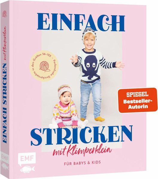 Einfach stricken mit Klimperklein - für Babys und Kids (Mängelexemplar) Einfach stricken mit Klimperklein - für Babys und Kids (Mängelexemplar)