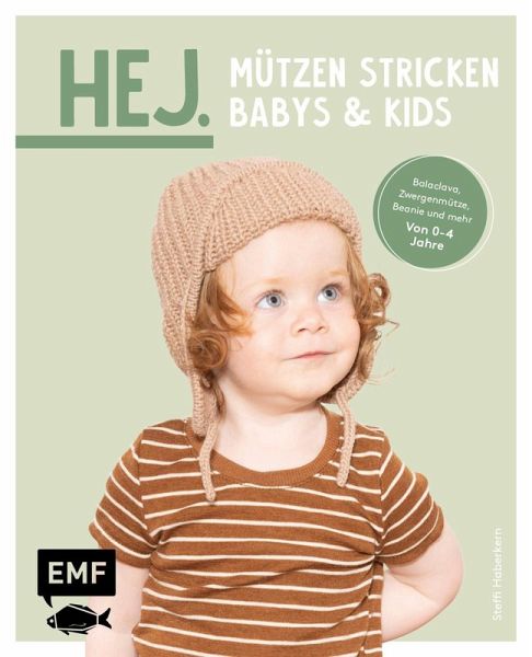 Hej. Mützen stricken - Babys & Kids   (Mängelexemplar)