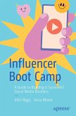 Influencer Boot Camp (eBook, PDF) Influencer Boot Camp (eBook, PDF)