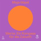 Werte. Ein Kompass für die Zukunft (MP3-Download)
