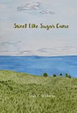 Sweet Like Sugar Cane (eBook, ePUB) Sweet Like Sugar Cane (eBook, ePUB)