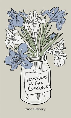 Reminders We Call Guidance (eBook, ePUB) - Slattery, Rose