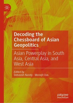 Decoding the Chessboard of Asian Geopolitics (eBook, PDF)