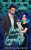 Love and Loyalty (The Four Families Series, #4) (eBook, ePUB)