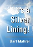It's a Silver Lining! (eBook, ePUB) It's a Silver Lining! (eBook, ePUB)
