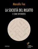 La società del ricatto (eBook, ePUB) La società del ricatto (eBook, ePUB)