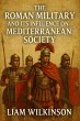 The Roman Military and Its Influence on... - Bild 1