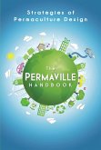 Permaville Handbook: Strategies of Permaculture Design (eBook, ePUB) Permaville Handbook: Strategies of Permaculture Design (eBook, ePUB)