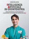 Intelligenza Artificiale In Odontoiatria (eBook, ePUB)