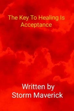 Cover The Key To Healing Is Acceptance (eBook, ePUB)