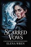 Scarred Vows (eBook, ePUB) Scarred Vows (eBook, ePUB)