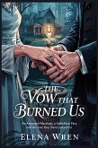 The Vow That Burned Us (eBook, ePUB) The Vow That Burned Us (eBook, ePUB)