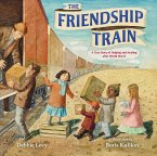 The Friendship Train (eBook, PDF) The Friendship Train (eBook, PDF)