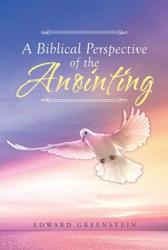 Cover A Biblical Perspective of the Anointing (eBook, ePUB)