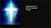 Atonement as a Path to Spiritual Clarity (eBook, ePUB) Atonement as a Path to Spiritual Clarity (eBook, ePUB)
