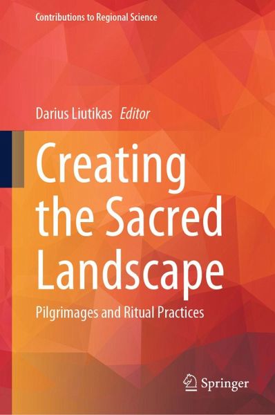 Creating the Sacred Landscape (eBook, PDF)
