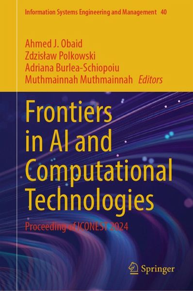 Frontiers in AI and Computational Technologies (eBook, PDF) Frontiers in AI and Computational Technologies (eBook, PDF)