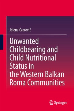 Cover Unwanted Childbearing and Child Nutritional Status in the Western Balkan Roma Communities (eBook, PDF)