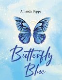 Butterfly Blue (eBook, ePUB) Butterfly Blue (eBook, ePUB)