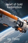 Heart of Gold Redemption (eBook, ePUB) Heart of Gold Redemption (eBook, ePUB)