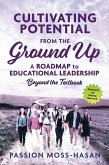 Cultivating Potential from the Ground Up (eBook, ePUB)