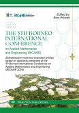 The 5th Borneo International Conference on Applied Mathematics and Engineering (BICAME) (eBook, PDF) The 5th Borneo International Conference on Applied Mathematics and Engineering (BICAME) (eBook, PDF)