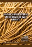 Advanced Composite Materials and Sustainable Bio-Based Composites (eBook, PDF) Advanced Composite Materials and Sustainable Bio-Based Composites (eBook, PDF)