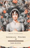 Juvenilia: Volume II (eBook, ePUB) Juvenilia: Volume II (eBook, ePUB)