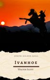 Ivanhoe (eBook, ePUB) Ivanhoe (eBook, ePUB)