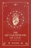 THE METAMORPHOSIS OF LOVE (eBook, ePUB)