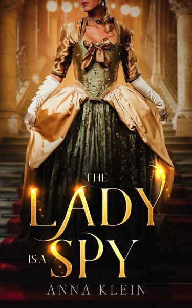 The Lady Is A Spy (eBook, ePUB) The Lady Is A Spy (eBook, ePUB)