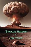 Blowups Happen (eBook, ePUB) Blowups Happen (eBook, ePUB)