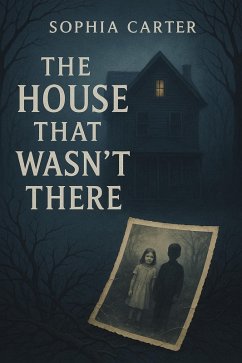 Cover The House That Wasn't There (eBook, ePUB)