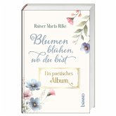 Blumen blühen, wo du bist Blumen blühen, wo du bist
