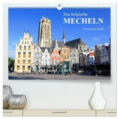 Das belgische Mecheln (hochwertiger Premium Wandkalender 2026 DIN A2 quer), Kunstdruck in Hochglanz